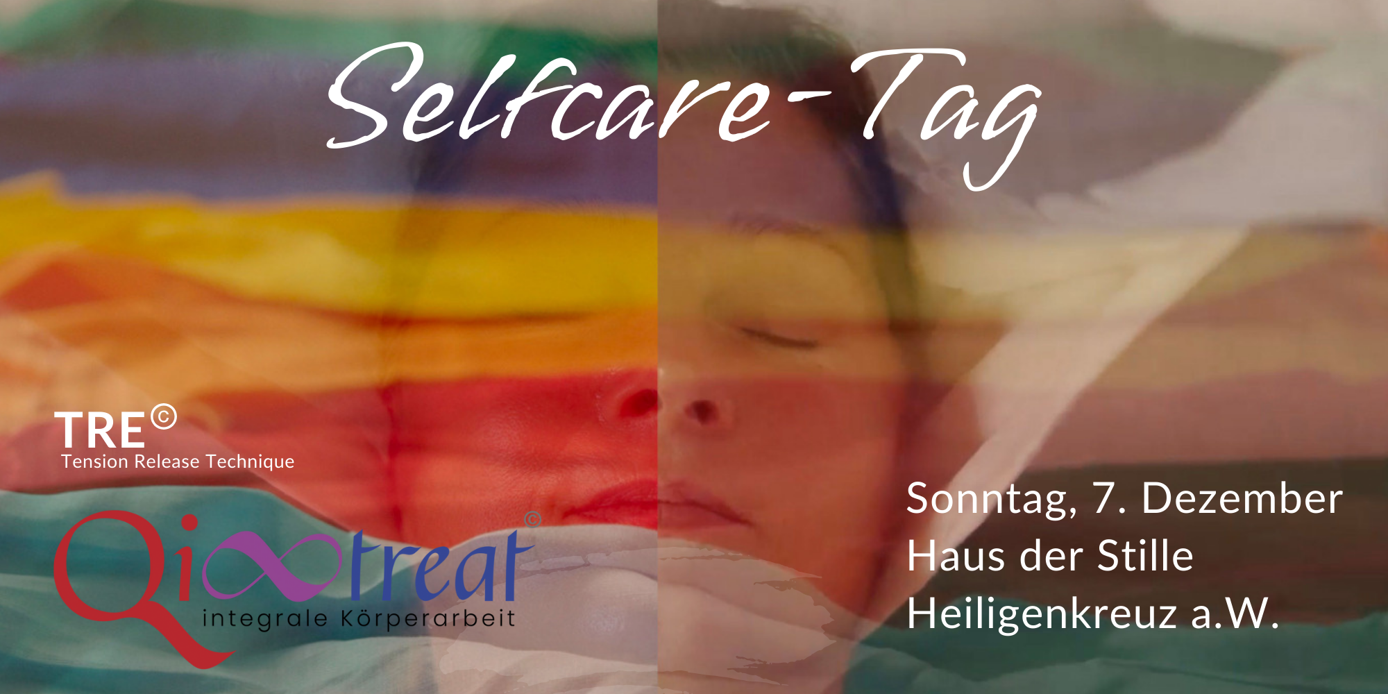 Qitreat Selfcare Tag Dez. 2025 (2000x1000px) Titel Selfcare Tag mit Qitreat Gesicht einer Frau mit geschlossenen Augen leicht verschwommen und mit Regenbogenfarben überlagert